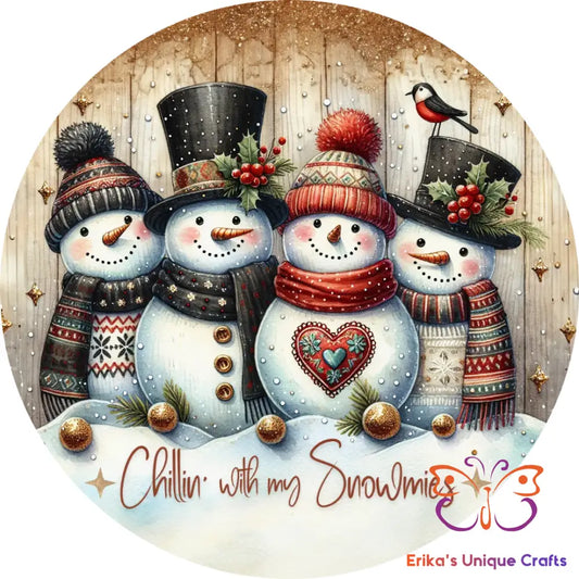 Chillin With my Snowmies Round Hanging Door Sign Door Sign