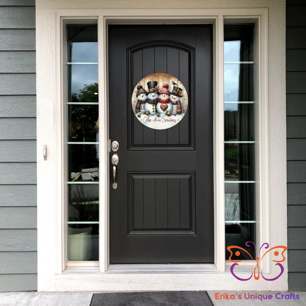 Chillin With my Snowmies Round Hanging Door Sign Door Sign