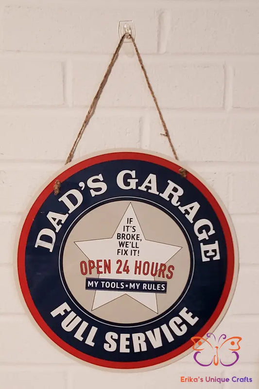 Dad’s Garage Full Service Round Hanging Door Sign Door Sign