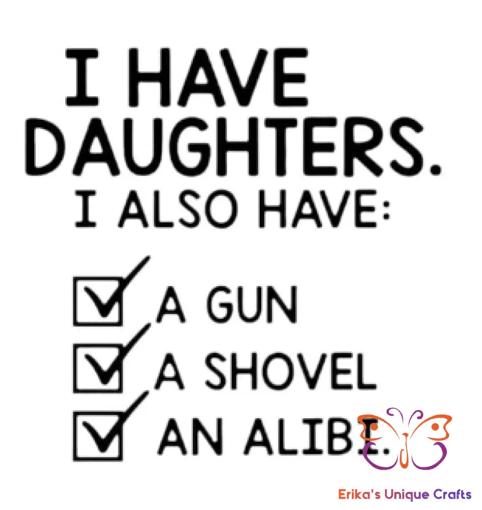 I Have Daughters Bullet Thermos Bullet Thermos