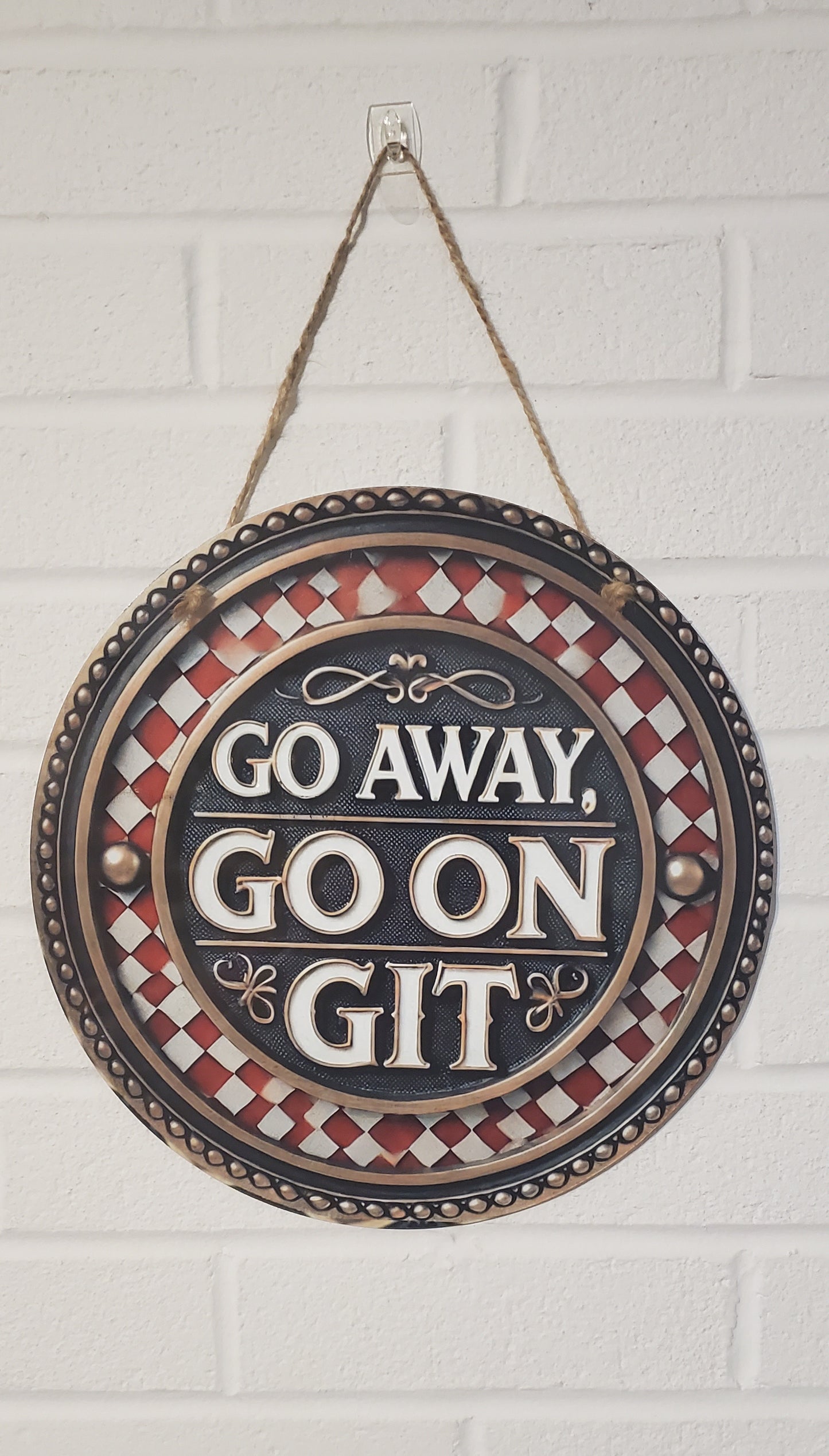 Go Away Go On Git Round Hanging Door Sign