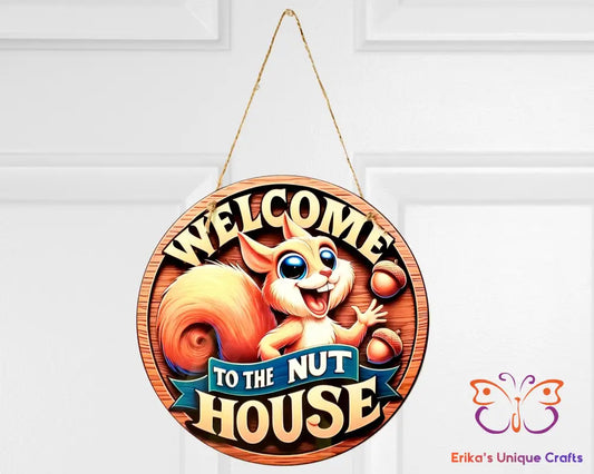 Welcome To The Nut House