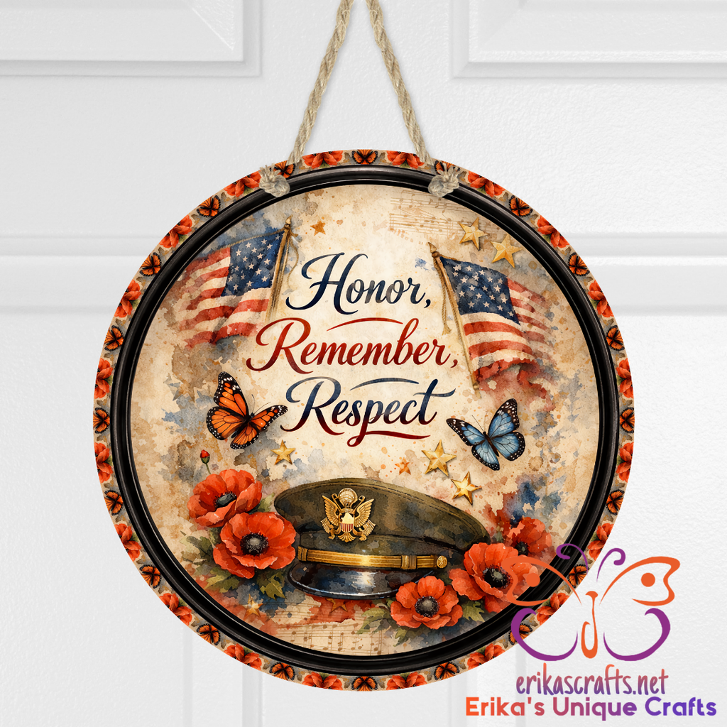 Honor Remember Respect Door Sign