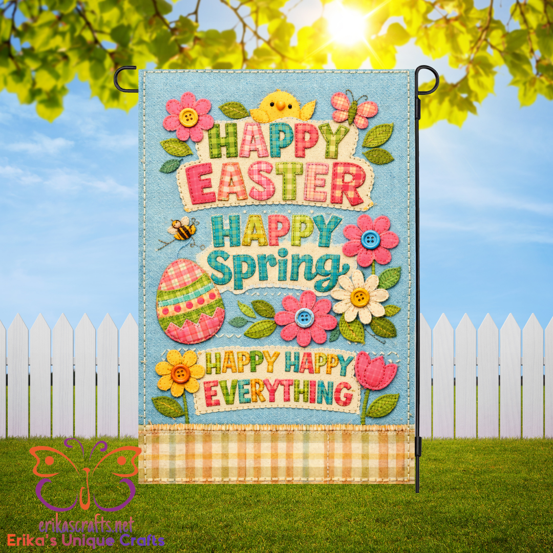 Happy Easter Everything Garden Flag