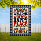Welcome To My Happy Place Garden Flag