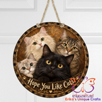 Hope You Like Cats Round Metal Door Sign