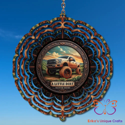 A Little Dirt Wind Spinner Wind Spinner