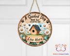 A Spoiled Dog and Her Staff Round Hanging Door Sign Door Sign