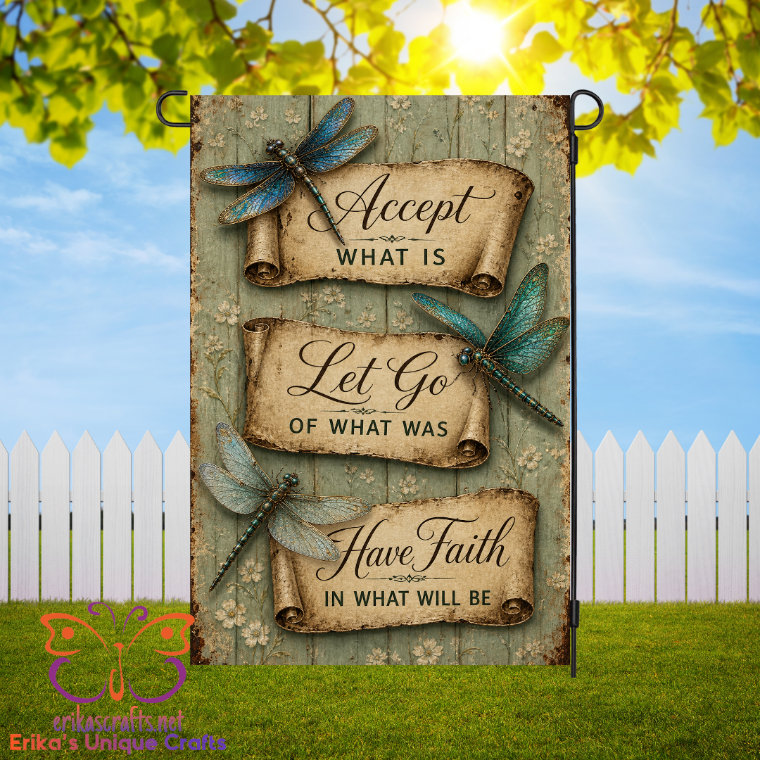Accept What Is Garden Flag