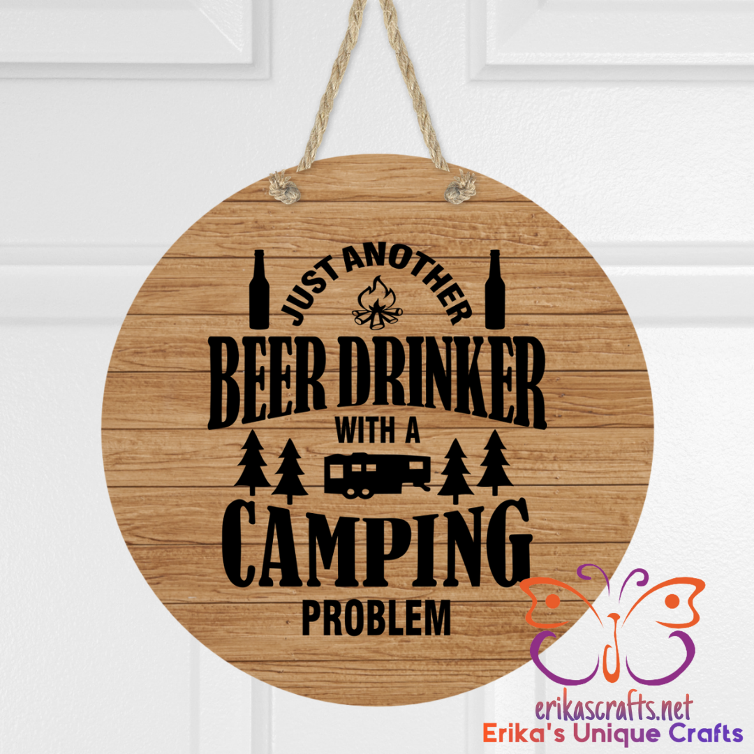 Just Another Beer Drinker Round Hanging Door Sign