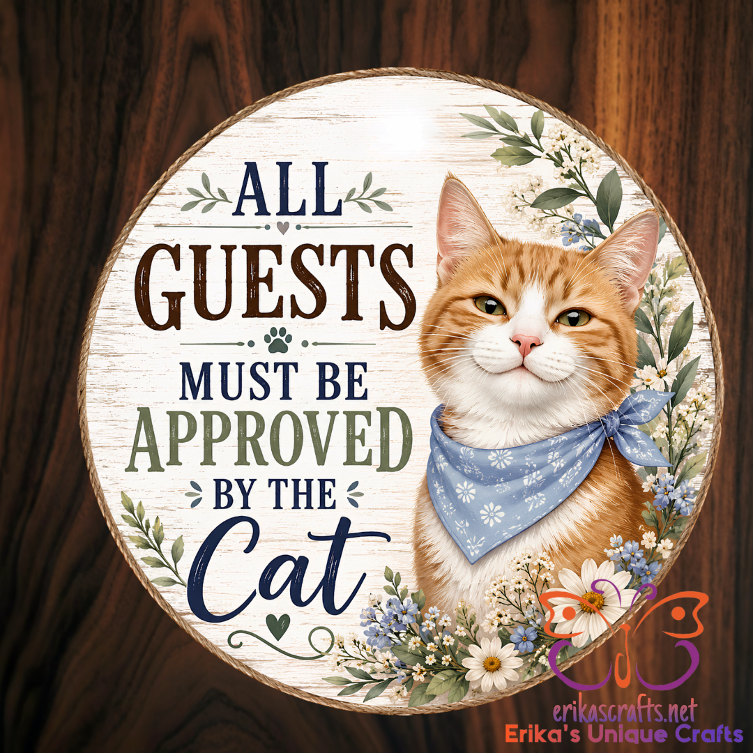 Orange Tabby All Guests Cat Metal Door Sign