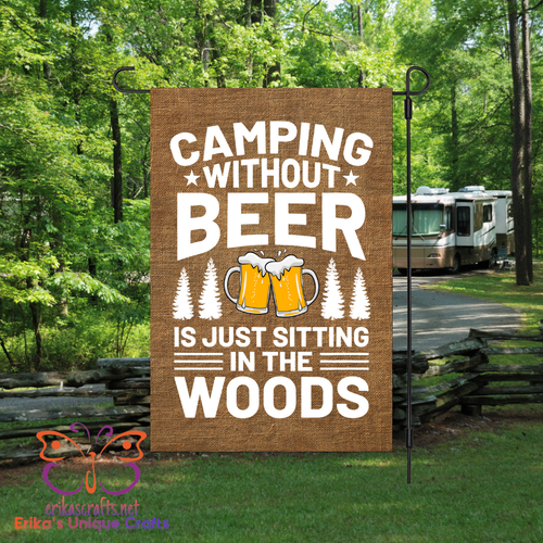 Camping without Beer Garden Flag - Garden Flag