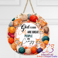 Cats Are Great Round Hanging Door Sign - Door Sign