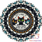 Crazy Before Cats Wind Spinner Wind Spinner