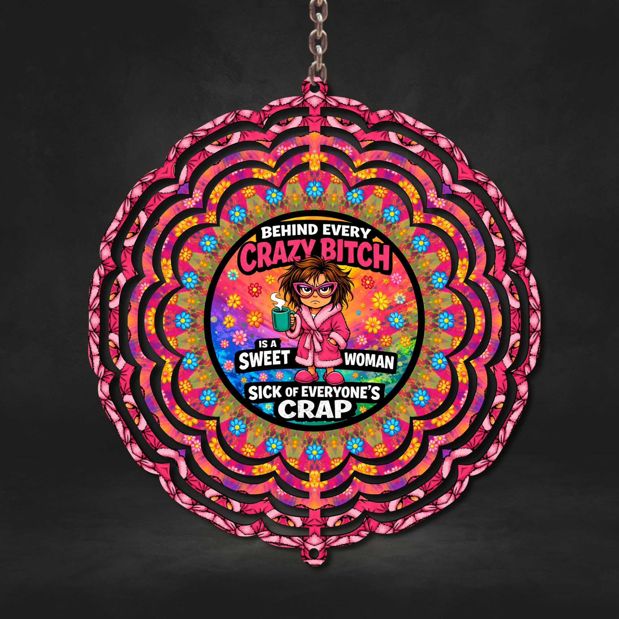 Crazy Bitch Wind Spinner - 10 Inch - Wind Spinner