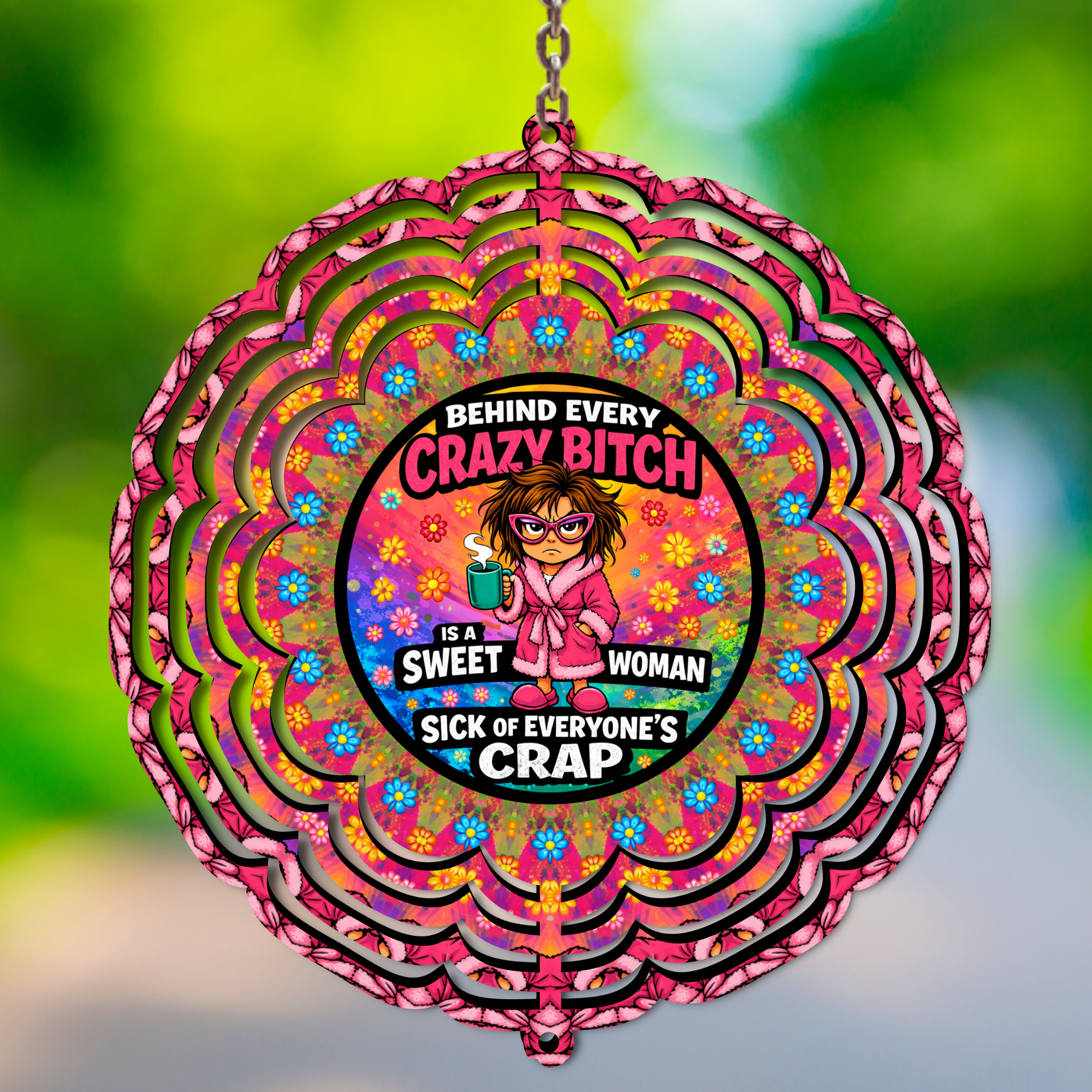 Crazy Bitch Wind Spinner