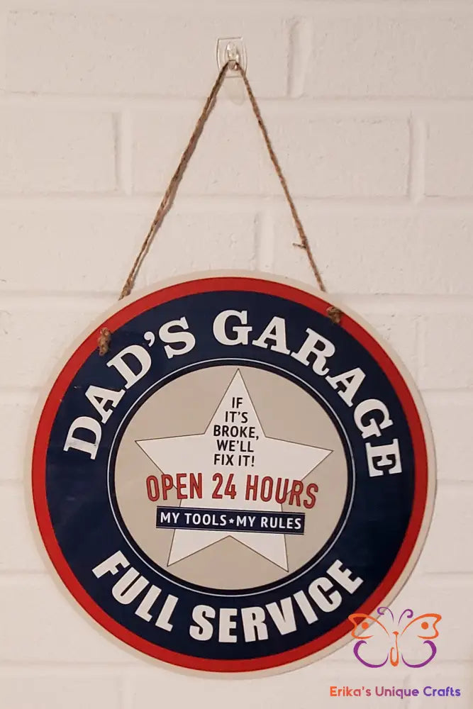 Dad’s Garage Full Service Round Hanging Door Sign Door Sign