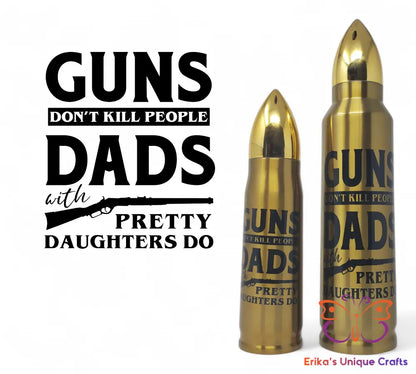 Dad’s with Pretty Daughters Bullet Thermos Bullet Thermos