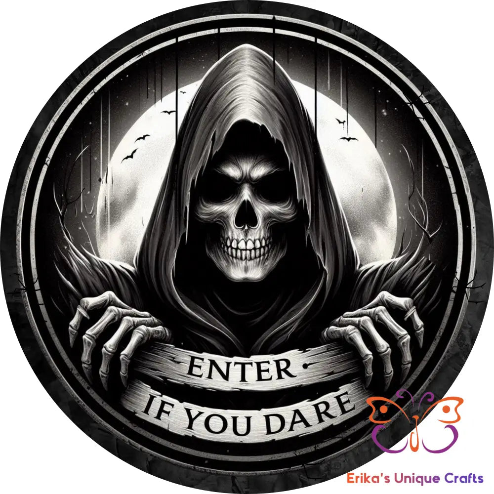 Enter If You Dare Round Hanging Door Sign Door Sign