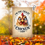 Crazy Chicken Lady Garden Flag