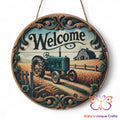 Farm Tractor Welcome Round Hanging Door Sign Door Sign