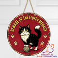 Beware of the Fluffy Menace Round Door Sign
