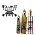 Fuck Around AR Bullet Thermos Tumbler Bullet Thermos