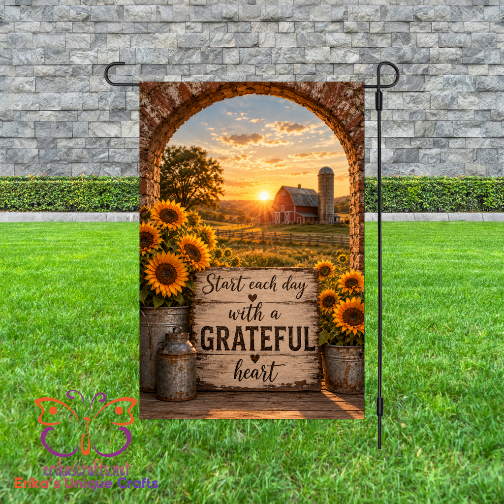 Start Each Day With A Grateful Heart Garden Flag