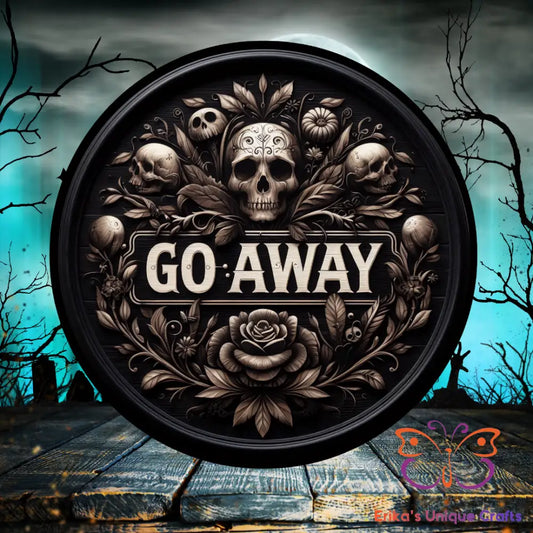 Go Away Skull Round Hanging Door Sign Door Sign