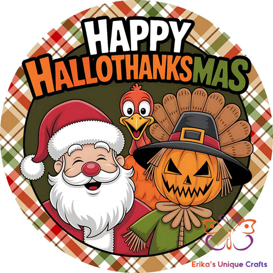 Happy Hallowthanksmas Round Hanging Door Sign (Copy) Door Sign