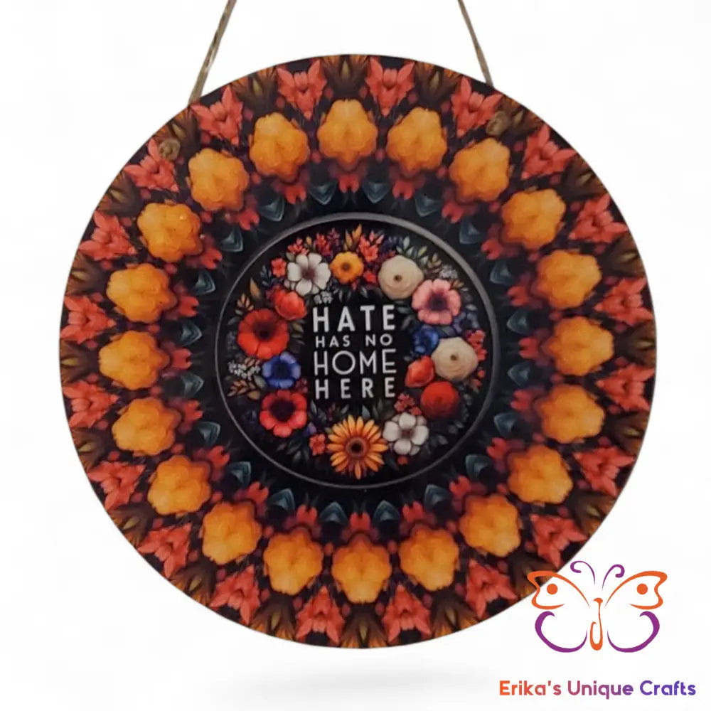 Hate Has No Home Here Door Sign