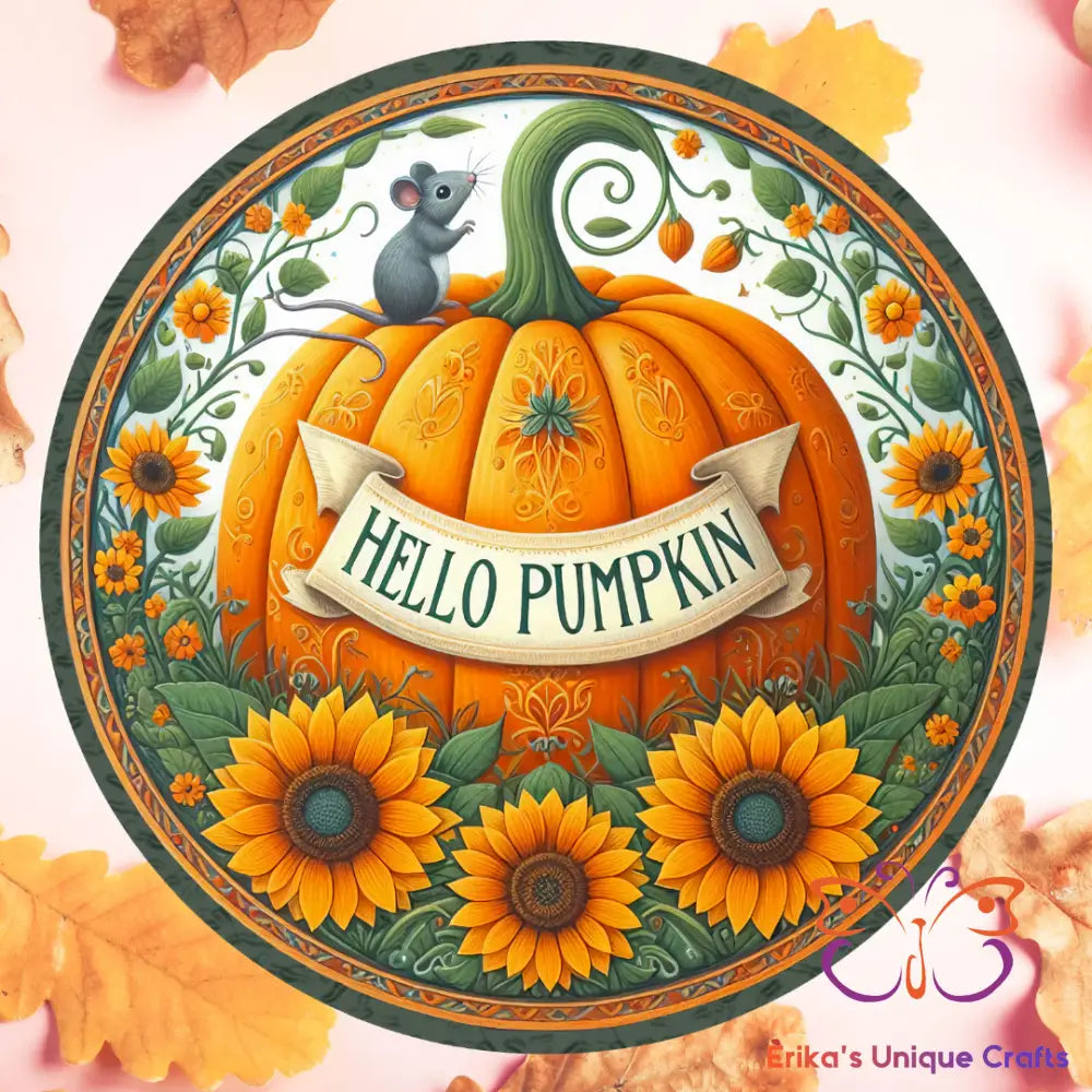 Hello Pumpkin and Mouse Round Hanging Door Sign Door Sign