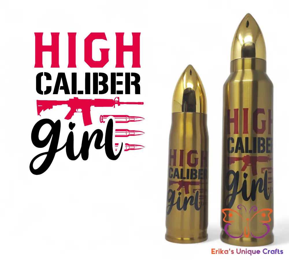 High Caliber Girl Bullet Thermos Bullet Thermos