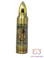 I Am An American Bullet Thermos - Erikas Crafts