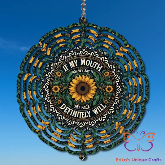 If My Mouth Doesn’t Say It Wind Spinner Wind Spinner