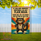 If You are Grouchy Garden Flag