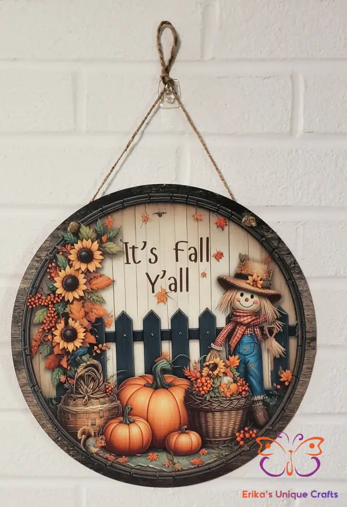 It’s Fall Y’all Scarecrow Round Hanging Door Sign Door Sign