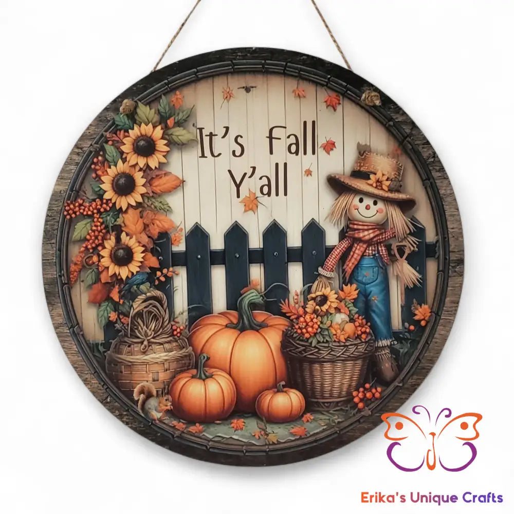 It’s Fall Y’all Scarecrow Round Hanging Door Sign Door Sign