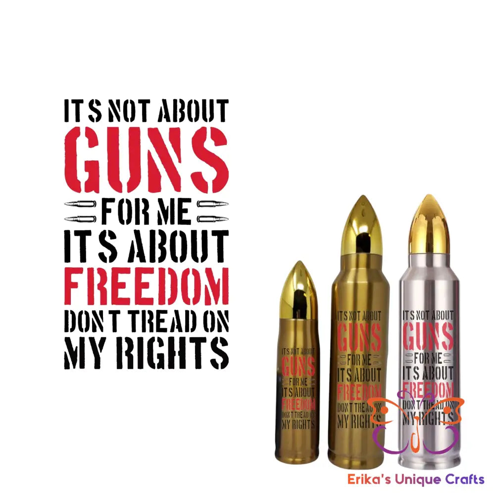 It’s Not About Guns Bullet Thermos Tumbler Bullet Thermos