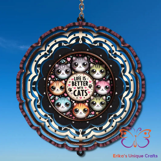 Life Is Better With Cats Wind Spinner Wind Spinner