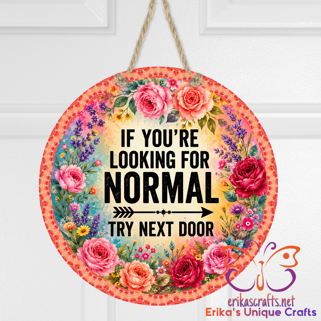 If You're Looking For Normal Metal Door Sign