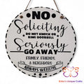 No Soliciting Round Hanging Door Sign Door Sign
