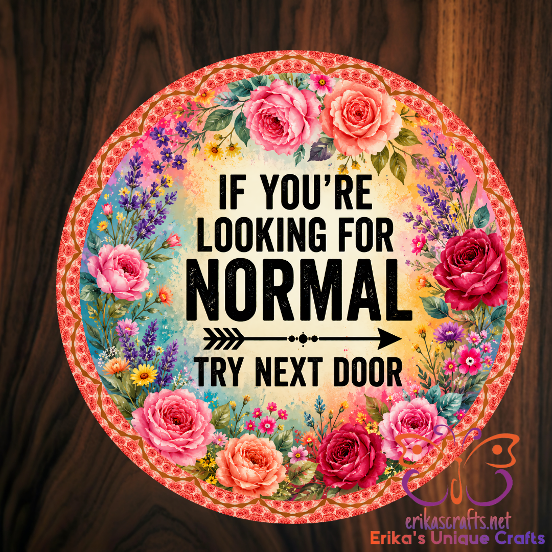 If You're Looking For Normal Metal Door Sign