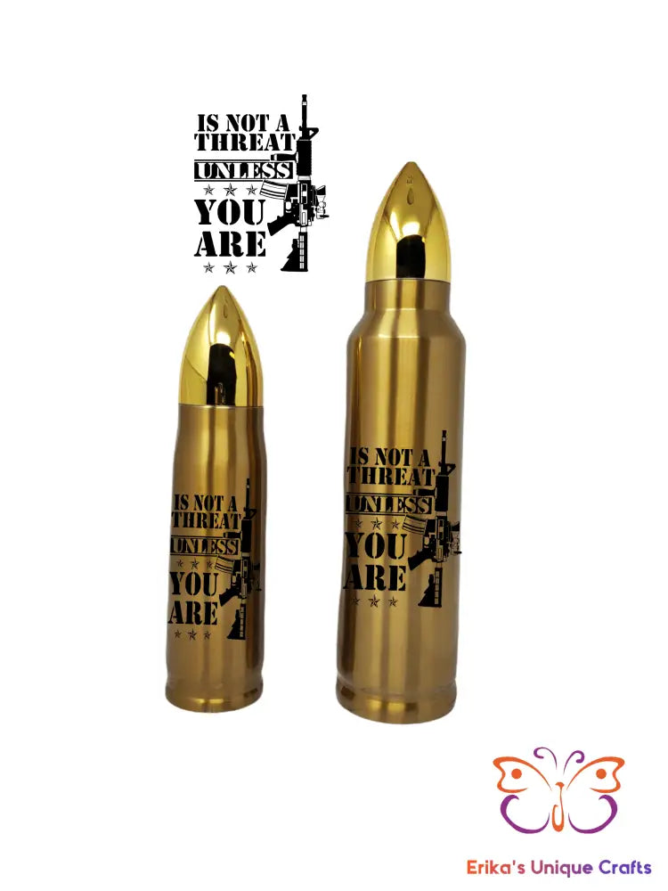 Not A Threat - Bullet Tumbler - Erikas Crafts