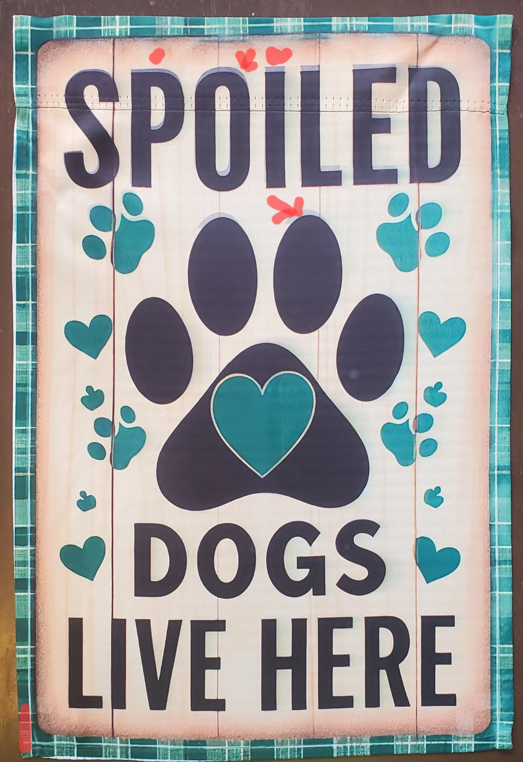 Spoiled Dogs Lives Here Garden Flag  DEFECT