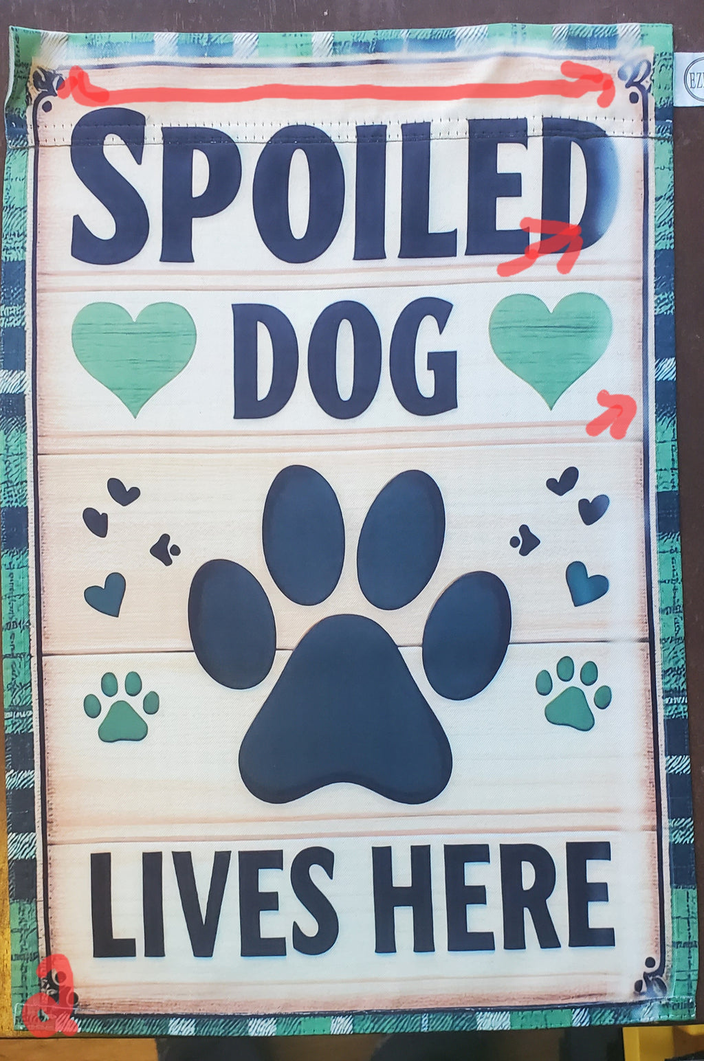 Spoiled Dog Lives Here Garden Flag  DEFECT