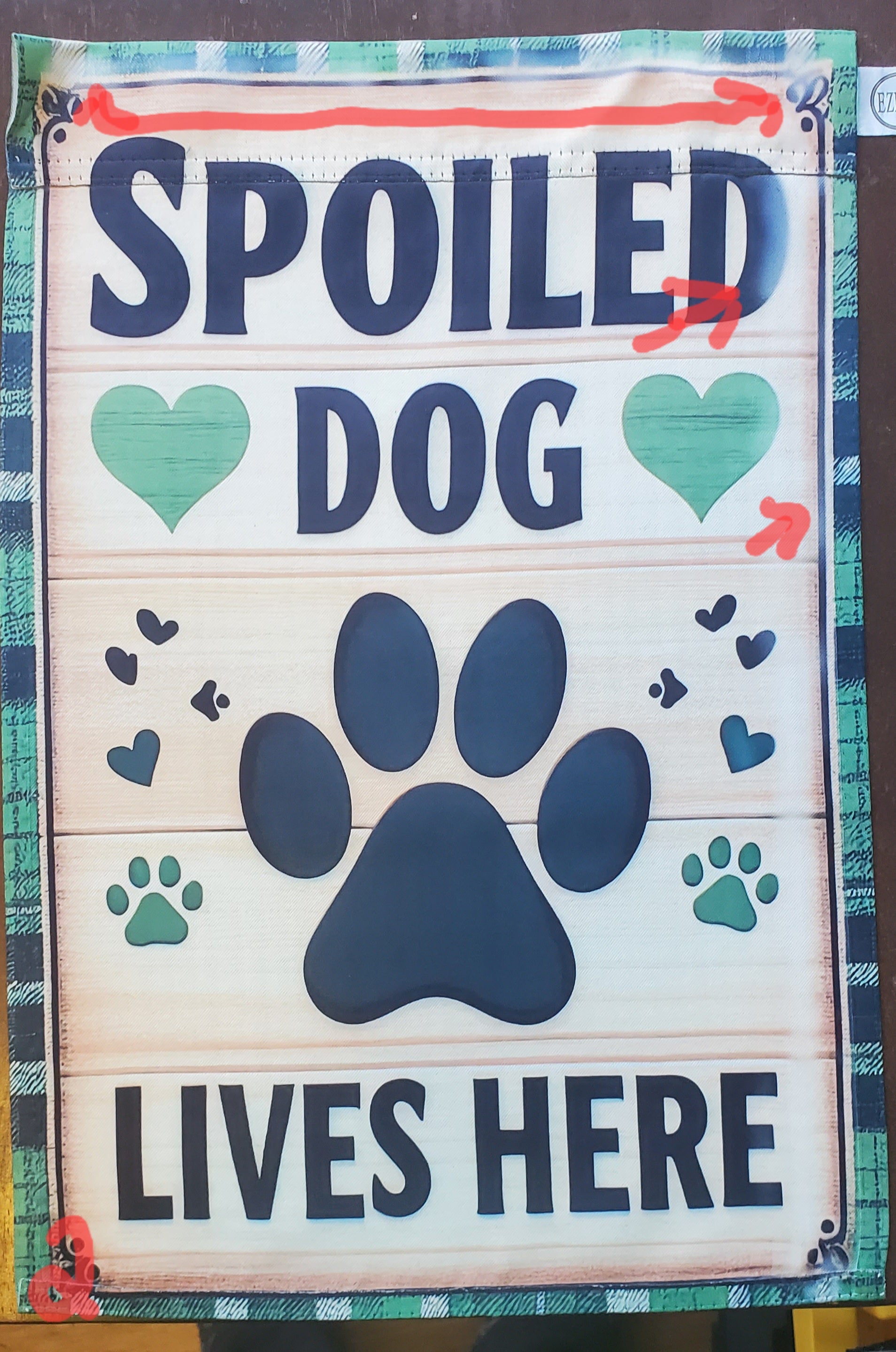 Spoiled Dog Lives Here Garden Flag  DEFECT