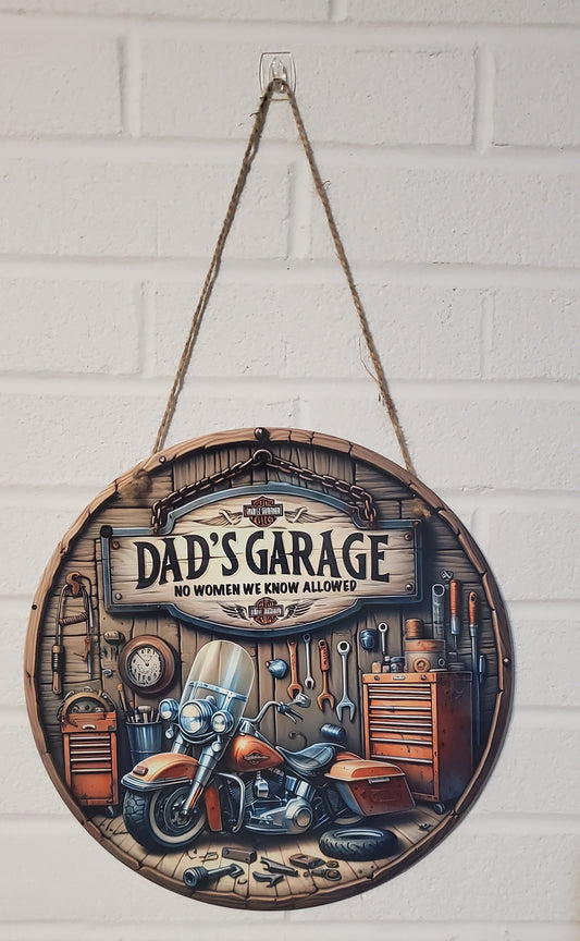 Dad's Garage No Women Allowed Round Hanging Door Sign