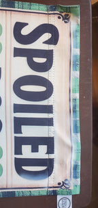Spoiled Dog Lives Here Garden Flag DEFECT - Garden Flag