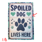 Spoiled Dog Lives Here Garden Flag DEFECT - Garden Flag